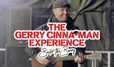 Gerry Cinna-man Experience