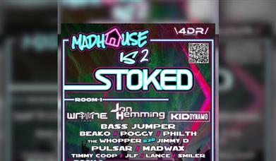 4DR Presents....... Madhouse gets Stoked 2