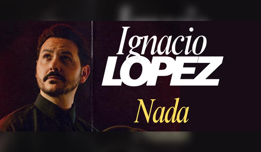 Ignacio Lopez: Nada