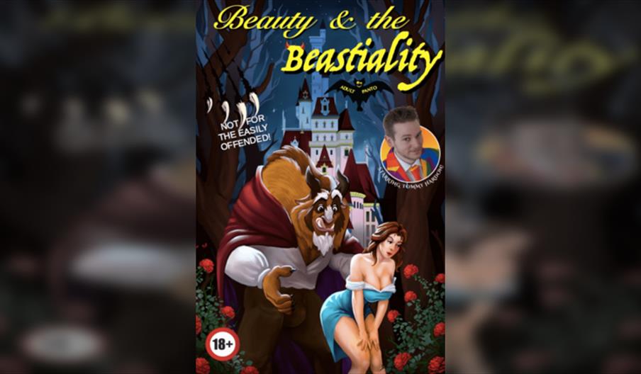 Beauty & The Beastiality - ADULT PANTO