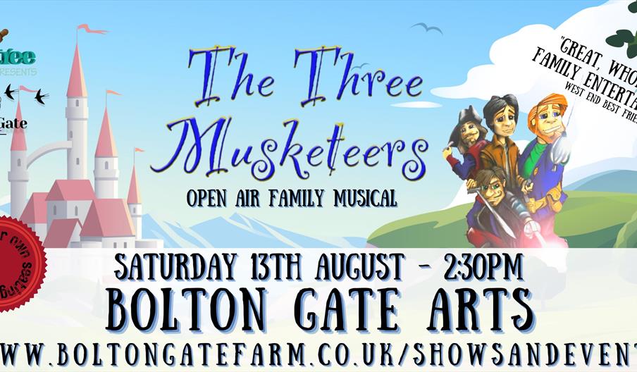 A graphic for The Three Musketeers at Bolton Gate Farm, Staffordshire