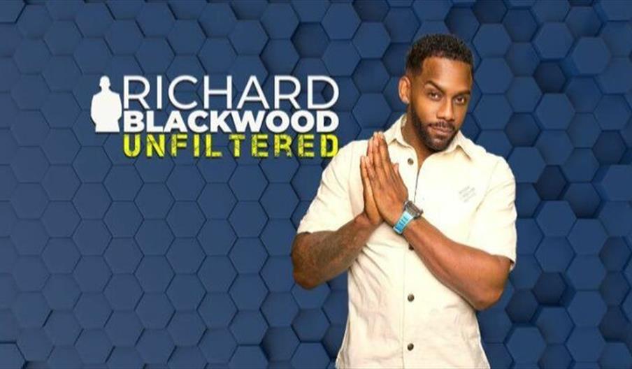 Richard Blackwood : Unfiltered - Stafford