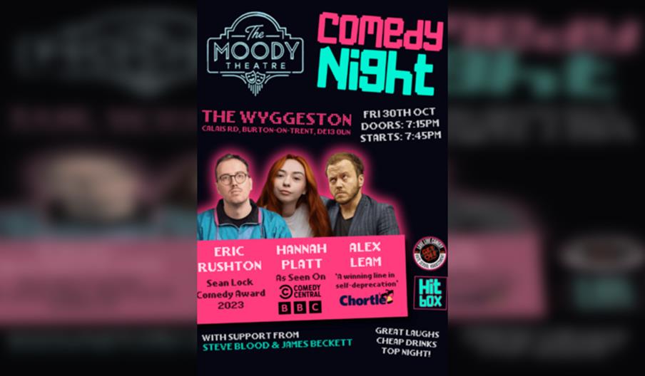 Comedy Night in Burton-on-Trent! - The Moody Theatre