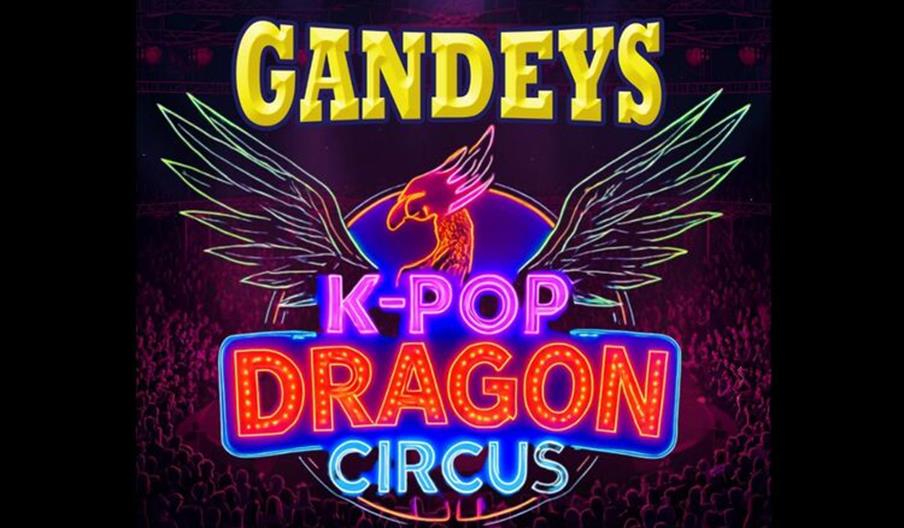 Gandeys K-Pop Dragon Circus Trentham