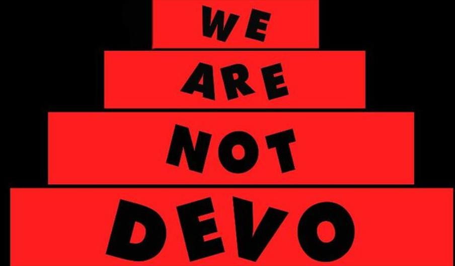 We Are Not Devo: Devo Tribute