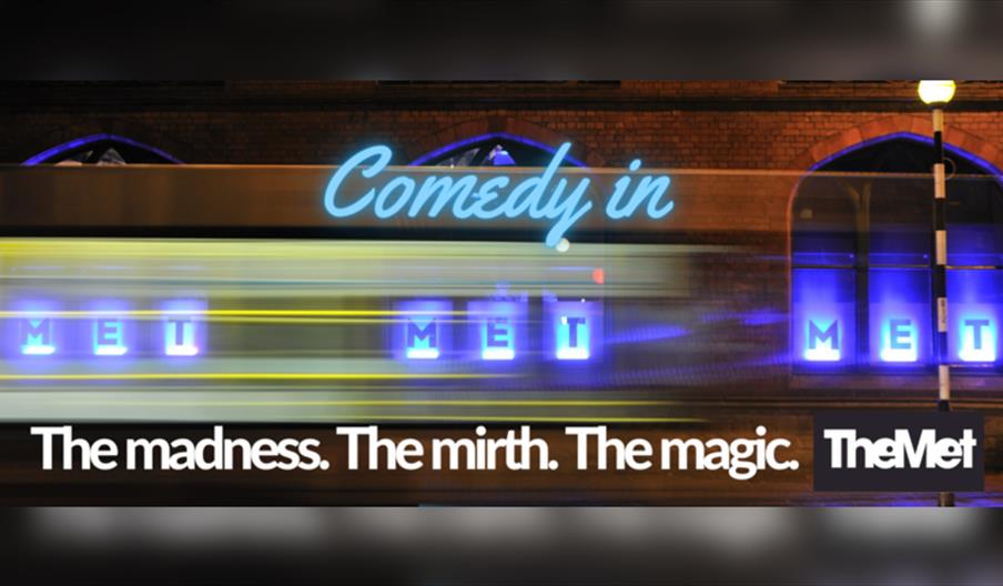 Comedy in The MET - October