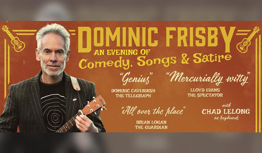 Dominic Frisby: An Evening of Comedy, Songs and Satire