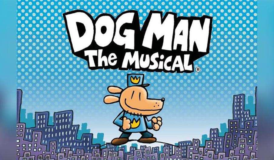 Dog Man: The Musical
