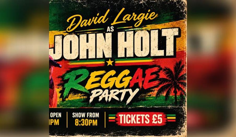 David Largie As John Holt Plus Reggae DJ