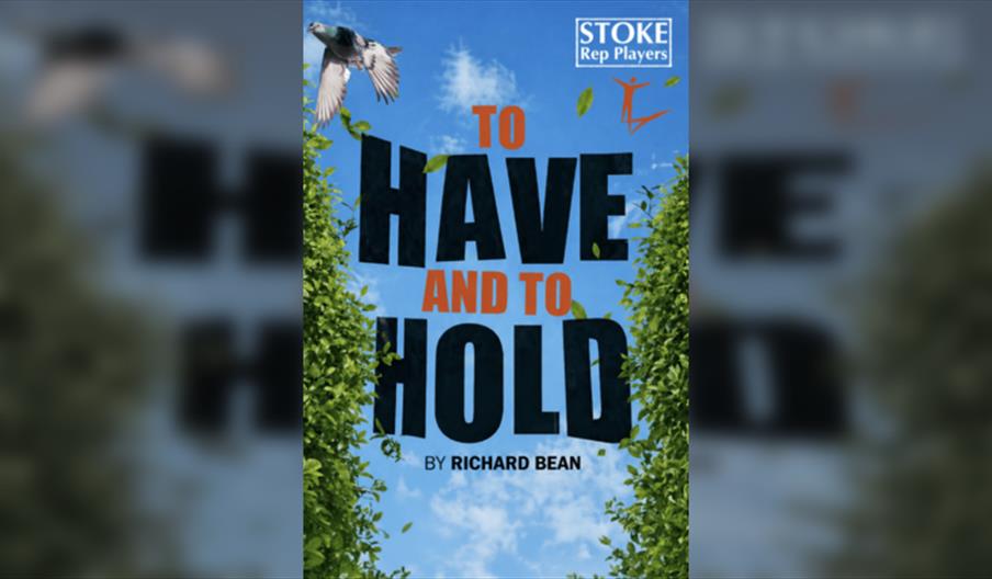 To Have & To Hold