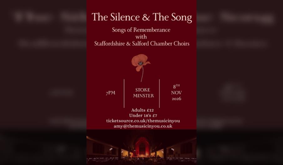 The Silence & The Song: Songs of Remembrance with Staffordshire & Salford Chamber Choirs