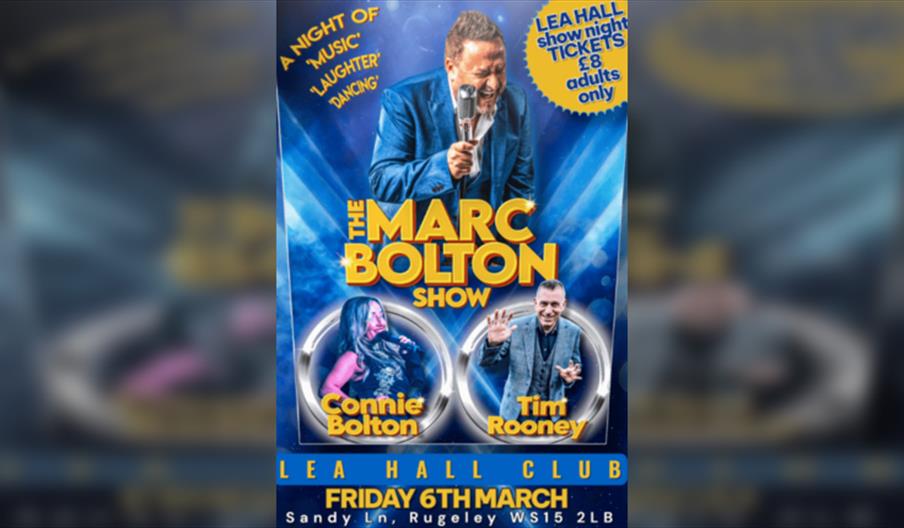 The Marc Bolton Show - A NIGHT OF MUSIC LAUGHTER & DANCING