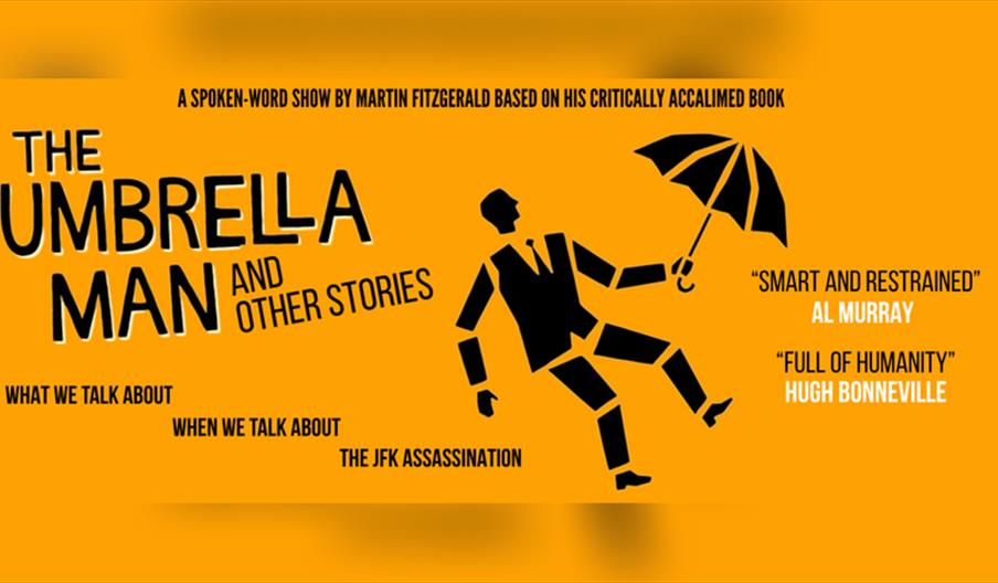The Umbrella Man: What We Talk About When We Talk About the Jfk Assassination