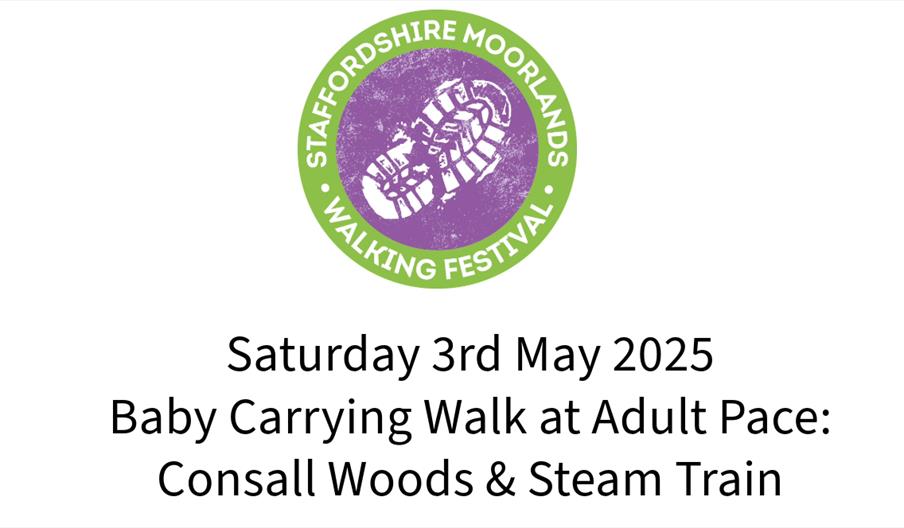 SMWF 2025 (Baby Carrying Walk at Adult Pace: Consall Woods & Steam Train)