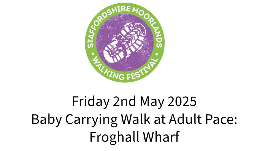 SMWF 2025 (Baby Carrying Walk at Adult Pace: Froghall Wharf)