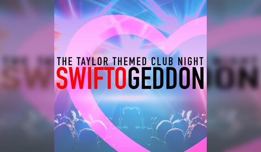 Swiftogeddon: The Taylor Swift Club Night