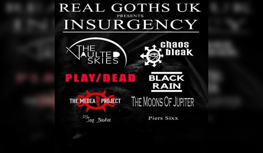 Real Goths Uk Presents Insurgency