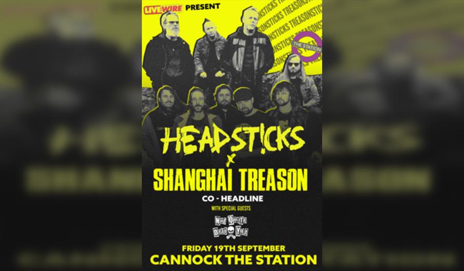 LiveWire presents Headsticks with Shanghai Treason