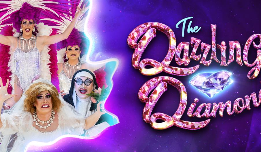 Dazzling Diamonds – The Comedy Variety Drag Show