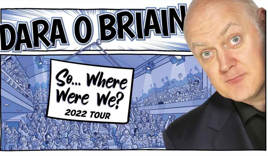 Dara O' Briain - So, Where Were We