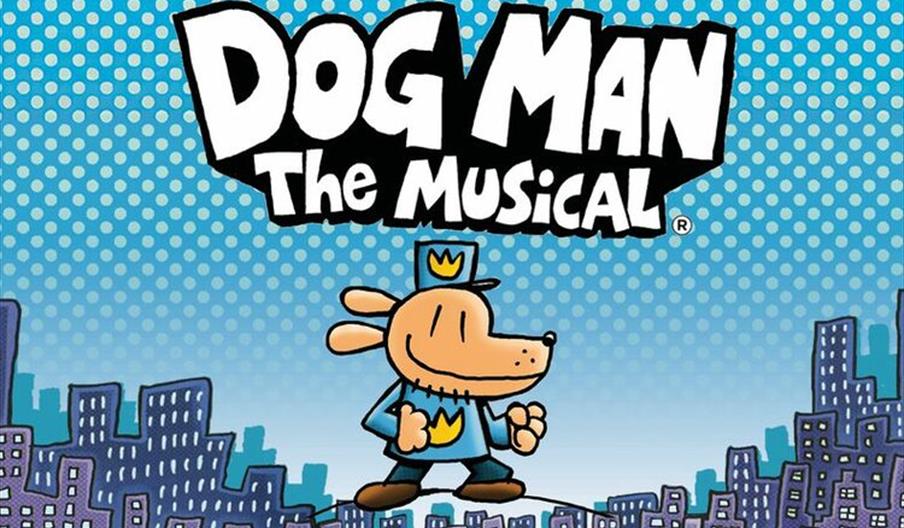 Dog Man: The Musical