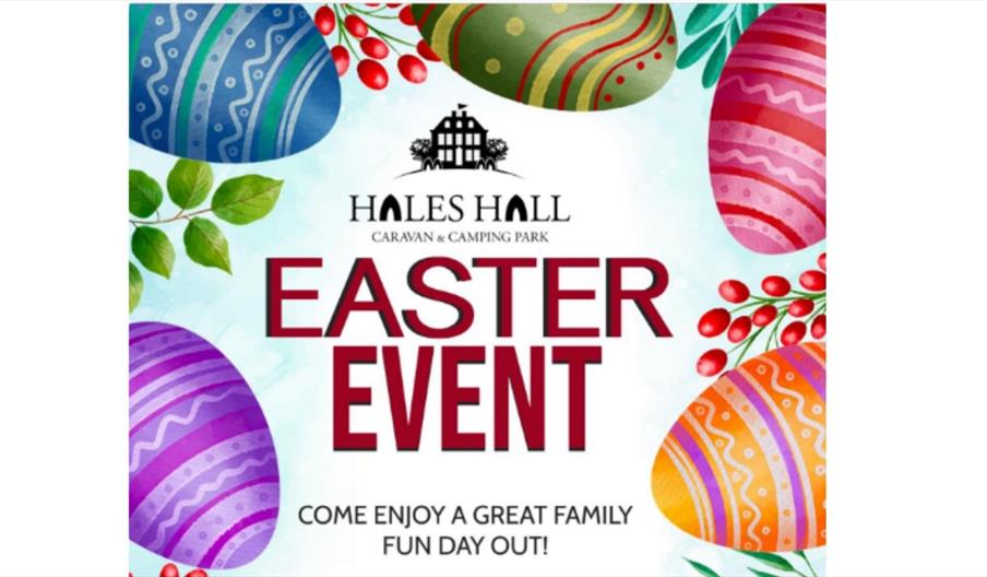 Easter at Hales Hall