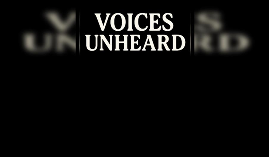 Voices Unheard