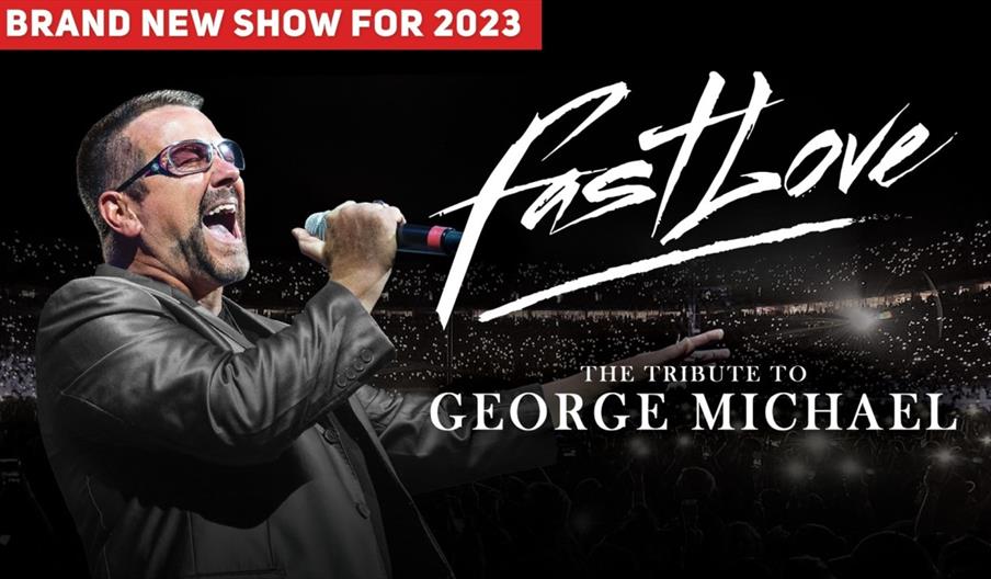 Fastlove - A Tribute to George Michael