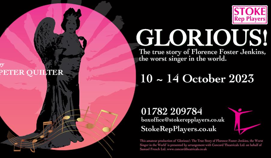 Image shows the dates of the new show, Glorious!, plus the telephone number, email address and website for the Stoke Rep Players