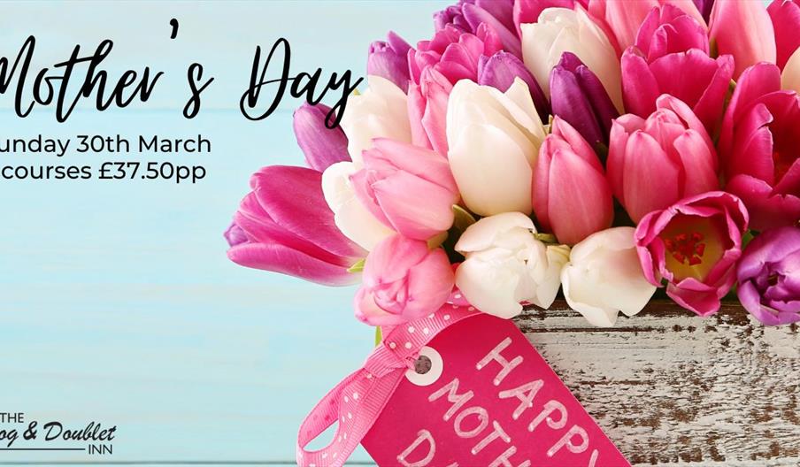 A bouquet of flowers, with a label saying Happy Mother's Day attached, and details of the Mother's Day Sunday Lunch event, including the date and pric