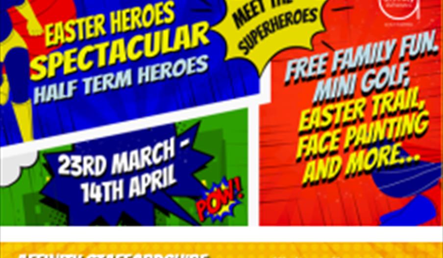 A graphic for the Easter Heroes Spectacular at Affinity Staffordshire, with mini golf, Easter trail, face painting and more