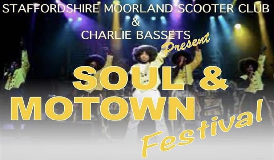 Poster promotes the Soul and Motown festival hosted by Staffordshire Moorland Scooter Club & Charlie Bassetts