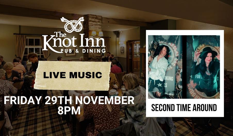 Live Music Night- Second Time Around at The Knot Inn, Rushton