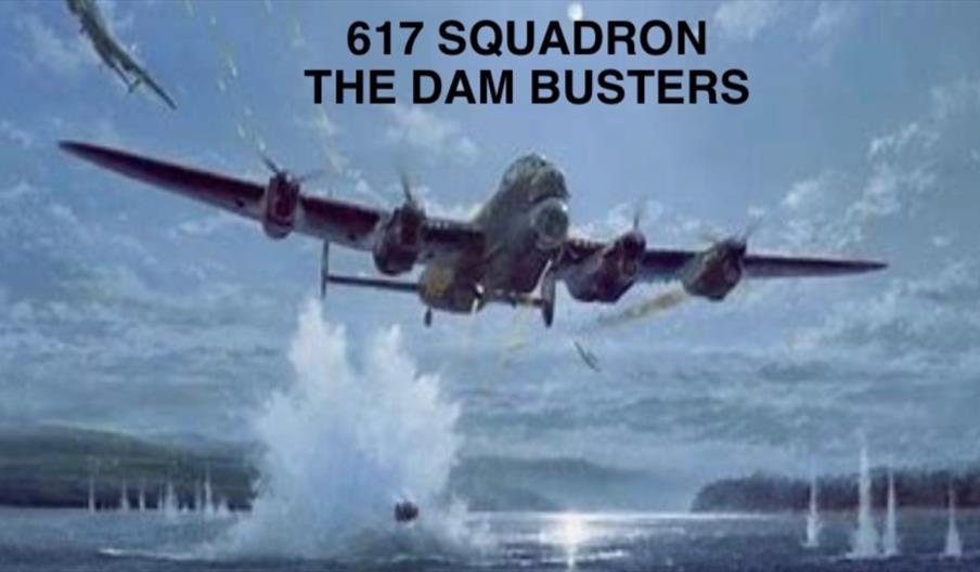 Story of 617 Squadron - The Dam Busters