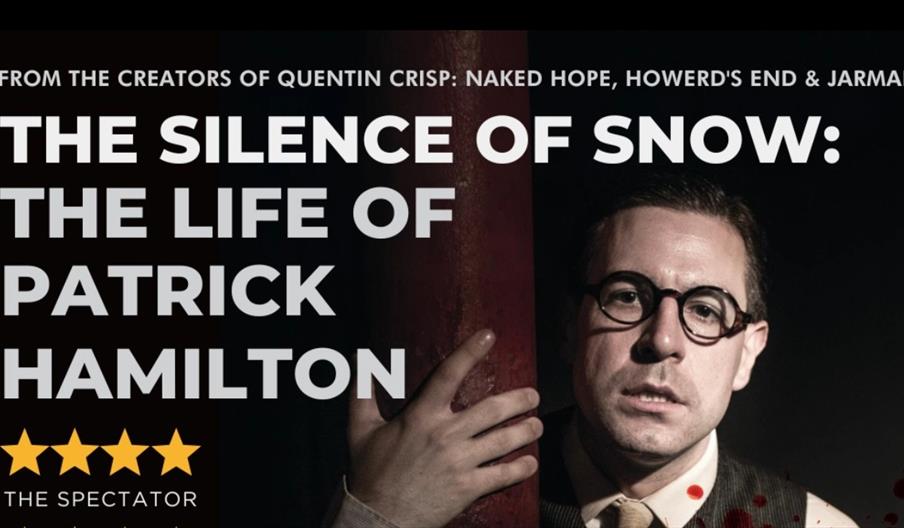 The Silence of Snow: The Life of Patrick Hamilton
