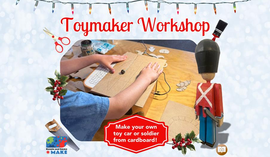 A festive-themed promotional graphic for a “Toymaker Workshop.” The image shows a child’s hands working on a cardboard craft project on a wooden table