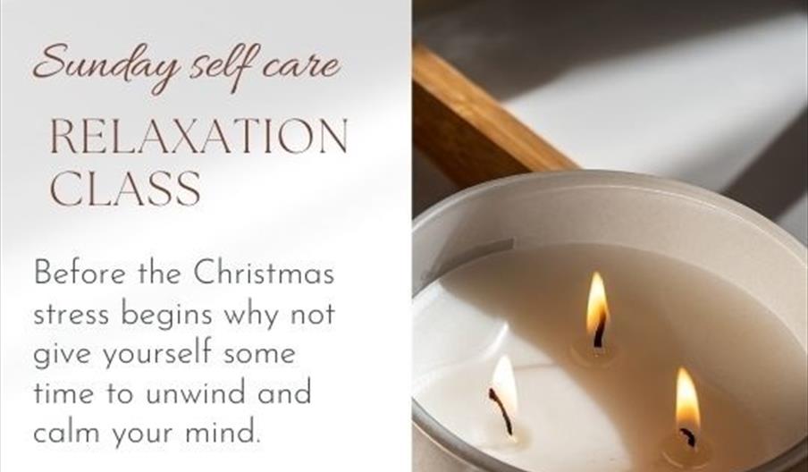 A relaxing candle burns on a graphic to promote the Sunday Self Care Relaxation Class at the Brampton Museum, Staffordshire