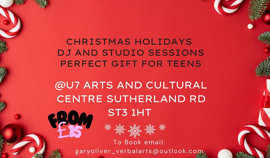 A graphic for the workshops, with the address, price, and email address for booking, with candy canes, Christmas trees, baubles and presents all aroun