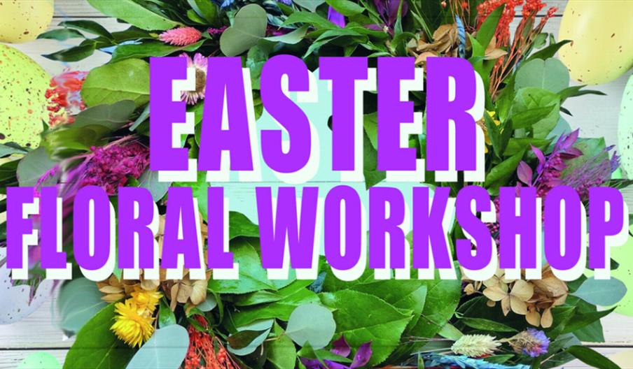 Easter Floral Workshop