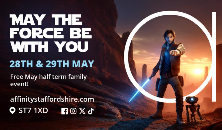 FREE May The Force Be With You Half Term Event