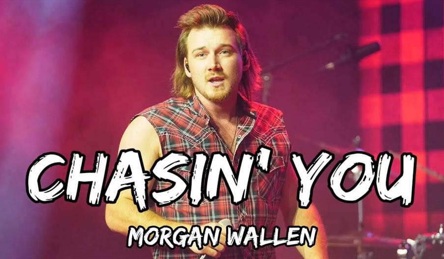 Chasin' U - Tribute to Morgan Wallen