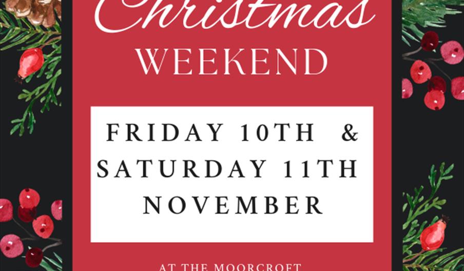 Moorcroft Christmas Weekend