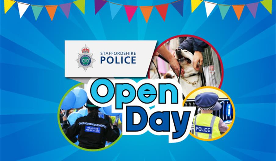 A graphic for the Staffordshire Police Open Day, with bunting at the top, and images of friendly police dogs being stroked, a young visitor in a polic