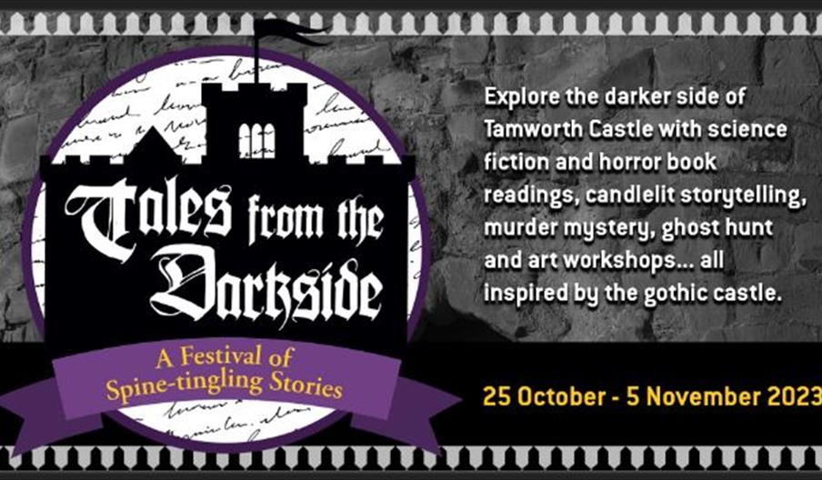 Image shows a graphic explaining what's happening at Tamworth Castle for Tales from the Darkside