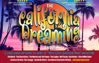 The California Dreaming Show