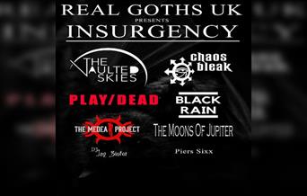 Real Goths Uk Presents Insurgency