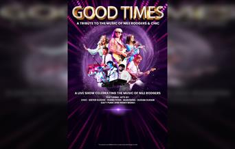 Good Times - A Tribute To The Music Of Nile Rogers And Chic