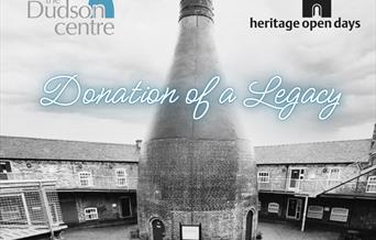 Image shows a black and white bottle kiln in a courtyard with the words "Donation of a Legacy" over the top of the bottle oven. Image also includes th