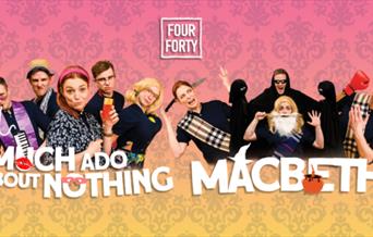Much Ado About Nothing & Macbeth
