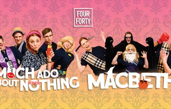 Much Ado About Nothing & Macbeth
